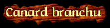 [Canard Branchu]