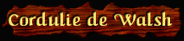 [Cordulie de Walsh]