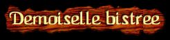 [Demoiselle bistree]