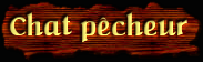 [Chat pecheur]