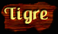 [Tigre]
