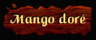 [Mango dore]