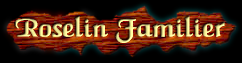 [Roselin familier]
