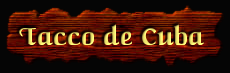 [Tacco de Cuba]
